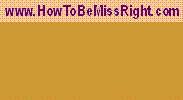 How to be miss right